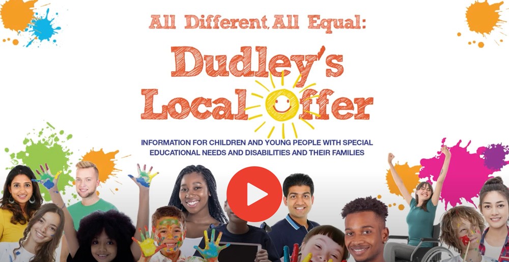 Link to view the Dudley's Local Offer video
