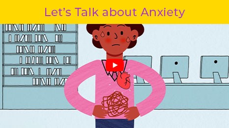 Let's talk about Anxiety video